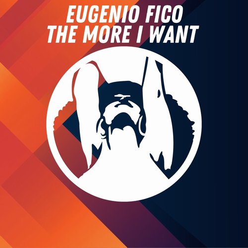 Eugenio Fico - The More I Want [PR962]